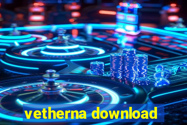 vetherna download